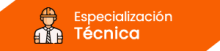 Especialización técnica